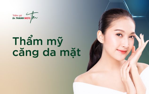 thẩm mỹ căng da mặt giá bao nhiêu